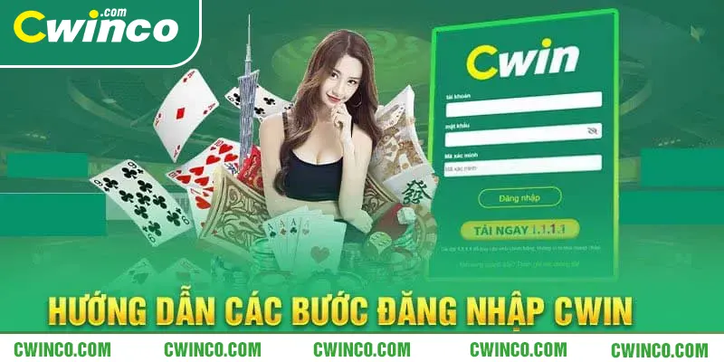 Hướng dẫn người chơi các thao tác đăng nhập Cwin