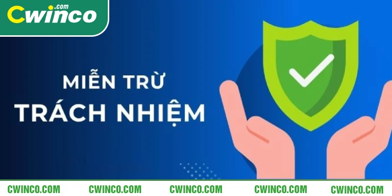 Các trường hợp miễn trừ trách nhiệm người chơi