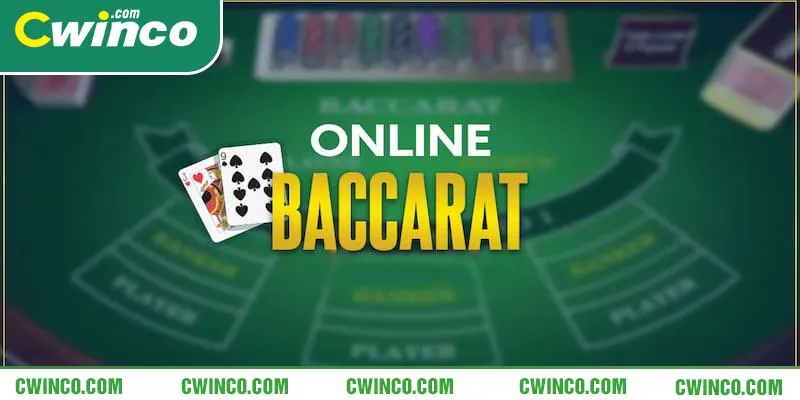 Baccarat tại Cwin kiếm tiền siêu dễ